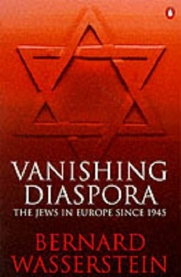 Vanishing Diaspora: The Jews in Europe Since 1945 Buch Penguin
