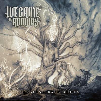 We Came As Romans: Tracing Back Roots