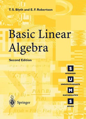 Basic Linear Algebra T. S. Blyth (u. a.) Taschenbuch xi Englisch 2002 Springer