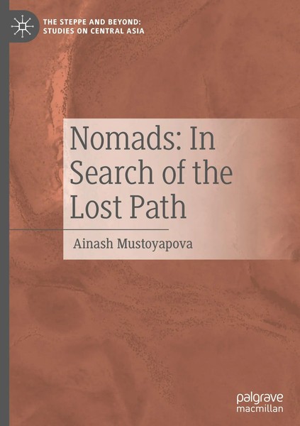 Ainash Mustoyapova | Nomads: In Search Of The Lost Path | Buch | Englisch (2025)-image