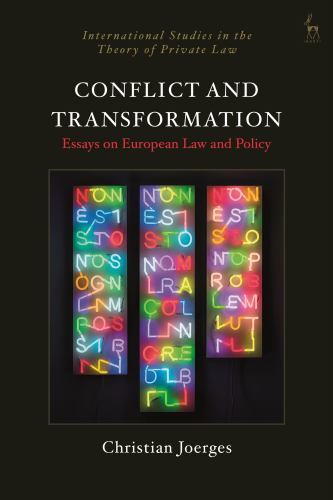 International Studies in the Theory of Private Law Ser.: Conflict and ...