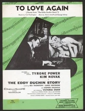EDDY DUCHIN STORY, THE (1956) D30088 Sheet Music for the song "To Love Again"  T