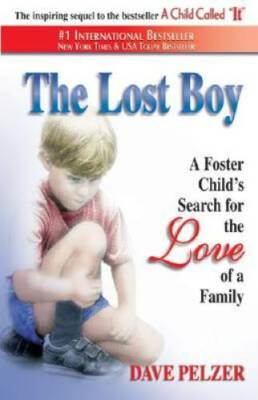 The Lost Boy: A Foster Child's Search for the Love of a Family - VERY GOOD