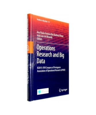 Operations Research and Big Data: IO2015-XVII Congress of Portuguese Association