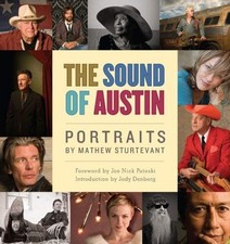 The Sound of Austin: Portraits by Mathew Stur...