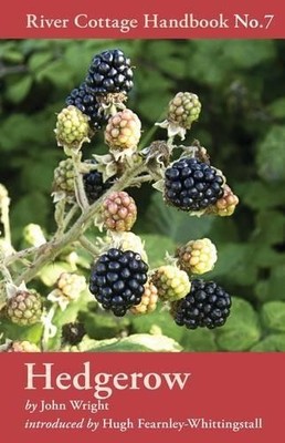John Wright Hedgerow (Gebundene Ausgabe) River Cottage Handbook