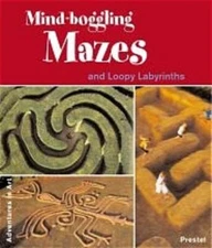 Mind Boggling Mazes and Loopy  - Hardcover - GOOD