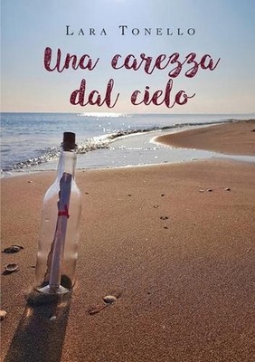 Una carezza dal cielo by Lara Tonello (Italian) Paperback Book