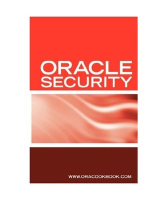 Oracle Security Interview Questions, Answers, and Explanations: Oracle Database 