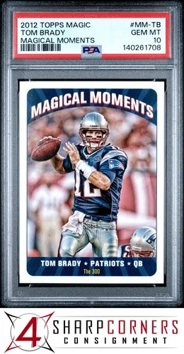 2012 TOPPS MAGIC MAGICAL MOMENTS #MM-TB TOM BRADY PATRIOTS PSA 10