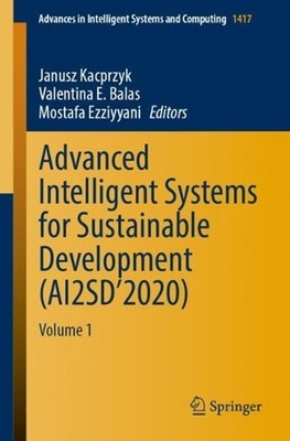 Advanced Intelligent Systems for Sustainable Development (AI2SD2020): Volume 1 b