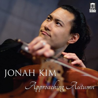 Zoltan Kodaly Jonah Kim: Approaching Autumn (CD) Album