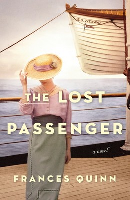 The Lost Passenger: A Novel - paperback Quinn, Frances