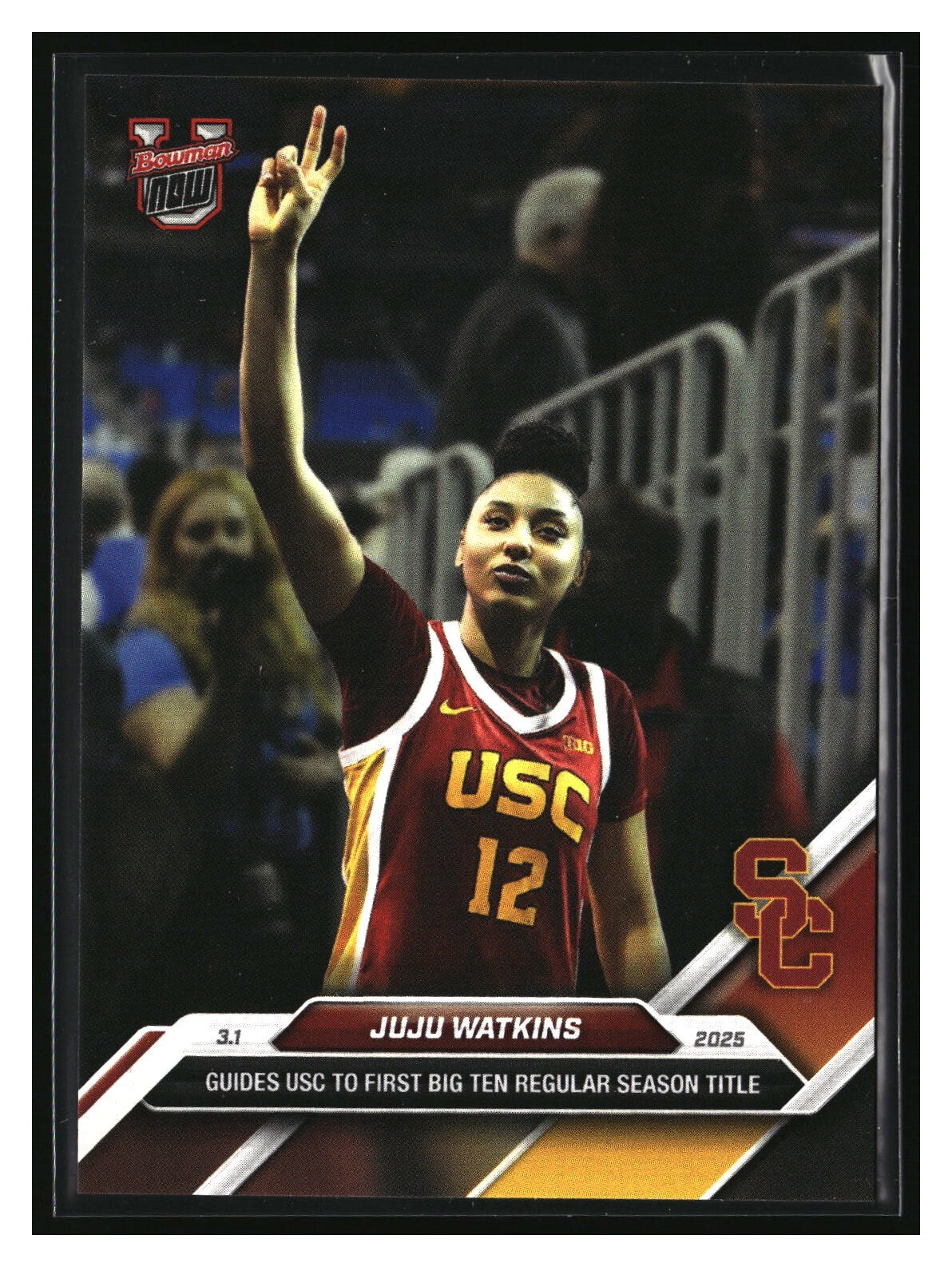 2024-25 Topps NOW Bowman U JuJu Watkins #78 USC Big Ten Season Champion  