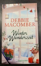 Winter Wunderzeit: Debbie Macomber -NEU- Erstausgabe TB, 220 S. Blanvalet