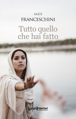 Alice Franceschini Tutto quello che hai fatto (Paperback)