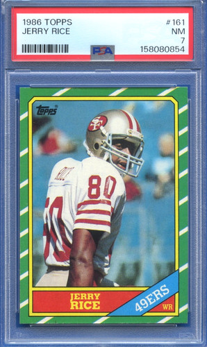 1986 Topps #161 Jerry Rice HOF 49ERS RC PSA 7 Centered Just Graded Looks Better