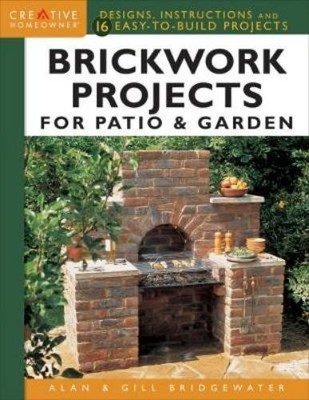 Gill Bridgewater Alan Bridgewa Brickwork Projects for Patio & Gar (Taschenbuch)