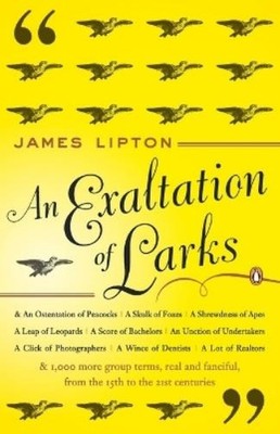 James Lipton An Exaltation of Larks (Taschenbuch) (US IMPORT)