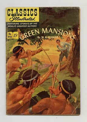 CLASSICS ILLUSTRATED #90 3.0 GREEN MANSIONS 1ST EDITION OW PGS 1951 B