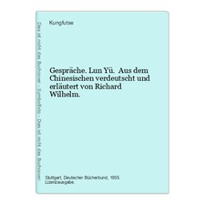 Gespräche. Lun Yü. Aus dem Chinesischen ver...