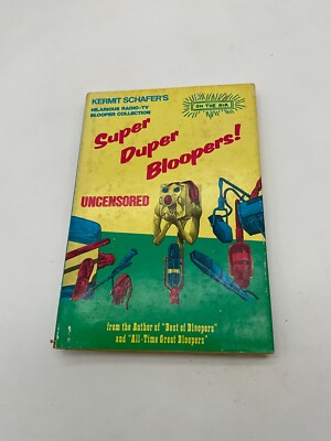 Super Duper Bloopers Kermit Schafer 1988 Hardcover Random House Value PublishiBG
