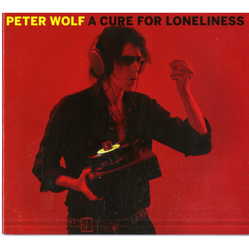 Peter Wolf - A Cure For Loneliness