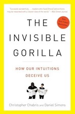 The Invisible Gorilla: And Other Way..., Simons, Daniel