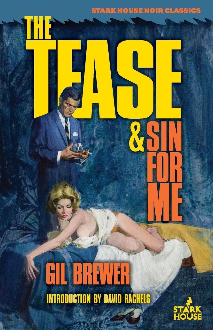 Thumbnail - The Tease / Sin For Me Gil Brewer Taschenbuch Paperback Englisch 2020