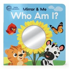 Who Am I?: Mirror & Me; Baby Einstei- 1680524941, Cottage Door Press, board book