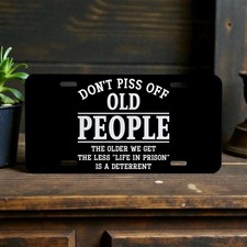 Old People Funny Engraved Front License Plate Looks Awesome On Your Car. Old People Funny Engraved Front License Plate Looks Awesome On Your Car.