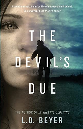 The Devil's Due: A Thriller - Beyer, L.D.