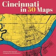 Nick Swartsell Andy Woodruf Cincinnati in 50 ...