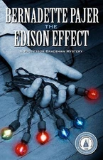 The Edison Effect (Professor Bradshaw Mystery, 4), Pajer, Bernadette, Good Book