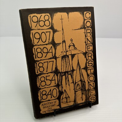 #ad Cornerstone A History of Beaumont and Methodism 1840 1968 Signed Beaumont Texas $35.39