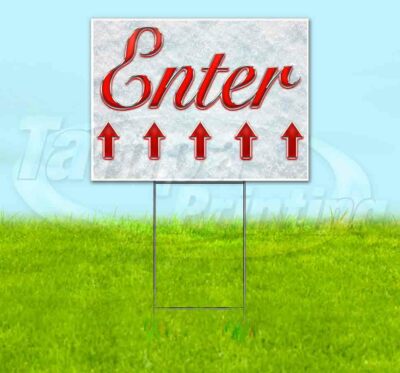 ENTER UP ARROW Yard Sign Corrugated Plastic Bandit Lawn Decorations USA