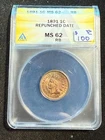 1891 INDIAN HEAD CENT ANACS MS 62 RB REPUNCHED DATE 947