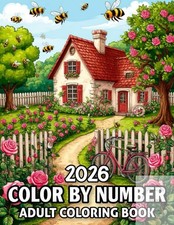 2026 Color By Number Adult Coloring Book: Large Print Color By Number for Adults