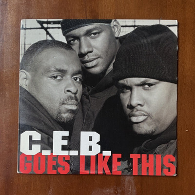 C.E.B. Goes Like This RUFF HOUSE VINYL 12'' SINGLE RAP HIP-HOP STEREO
