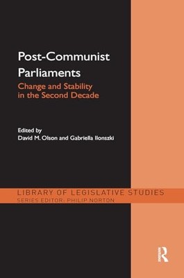 Post-Communist Parliaments : Change and Stability in th -  NEW Gabriella Ilons 2
