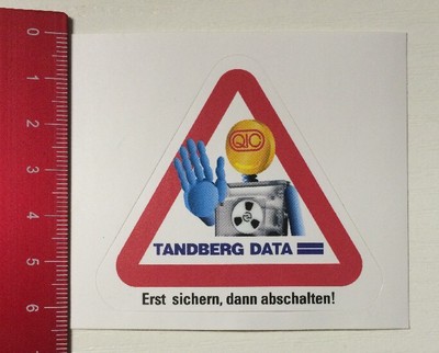 Decal/Decal: Tandberg Data - QIC - First Backup Then Shut Off (25031646)