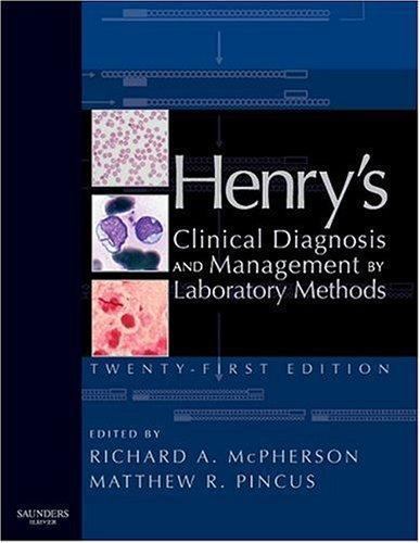 Henry's Clinical Diagnosis and Management by Laboratory Methods by