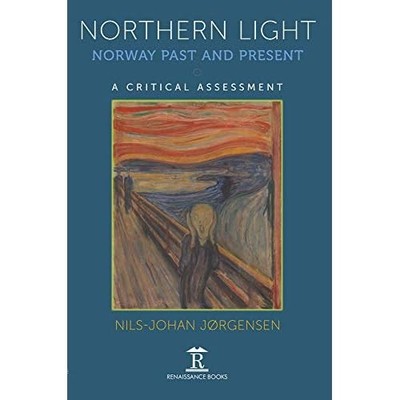 Northern Light: Norway Past and Present - HardBack NEW Jorgensen, Nils 04/06/202