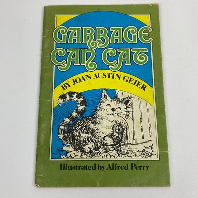 Garbage Can Cat By Joan Austin Geier - Illustrated By Alfred Perry - Paperback