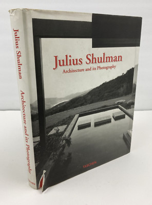 Julius Shulman, Architecture and Its Photography, 1998 Hardcover, Taschen