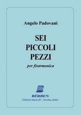 Sei piccoli pezzi per fisarmonica - Angelo Padovani