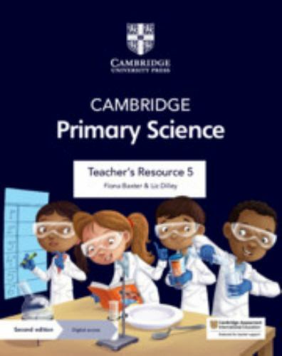 Cambridge Primary Science Teacher's Resource 5 with Digital Access Baxter 2e