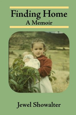 Finding Home A Memoir Jewel Showalter Taschenbuch Englisch 2025 Santos Books