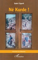Né Kurde ! Sabri Cigerli Taschenbuch FranzöSisch 2025 Editions L'harmattan