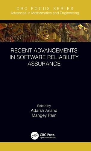 Recent Advancements in Software Reliability Assurance - 9781138363397